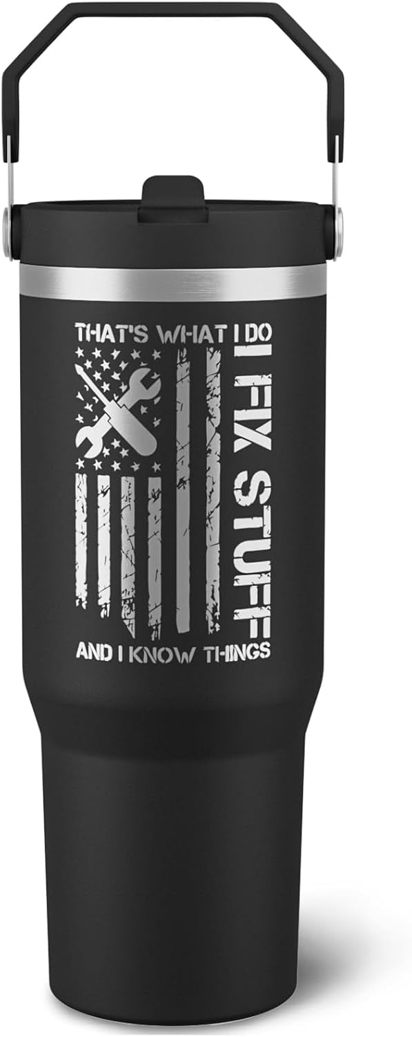 Funny Gifts For Men - That's What I Do I Fix Stuff and I Know Things Cup - 30oz Insulated Tumbler with Handle - Cool Fathers Day,Birthday,Christmas Gifts for Dad,Grandpa,Husband,Uncle