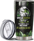 Unclesaurus Tumbler Cup With Lid Travel Mug 20Oz Insulated Stainless Steel Thermos Gift Idea Birthday Christmas Presents For Awesome Uncles Best Uncle Saurus Ever From Niece Nephew